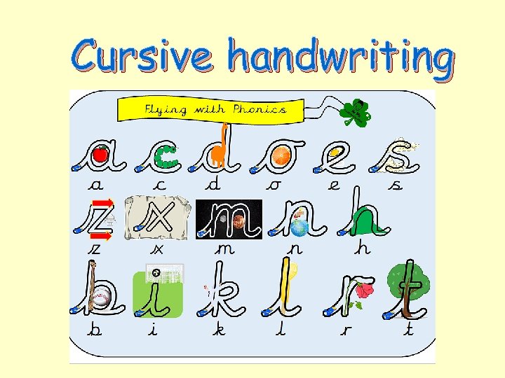 Cursive handwriting 