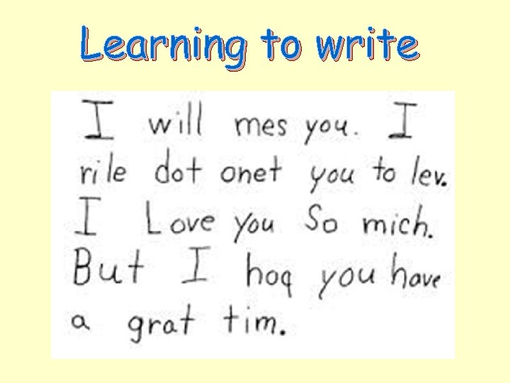 Learning to write 