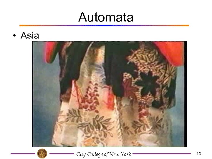 Automata • Asia City College of New York 13 