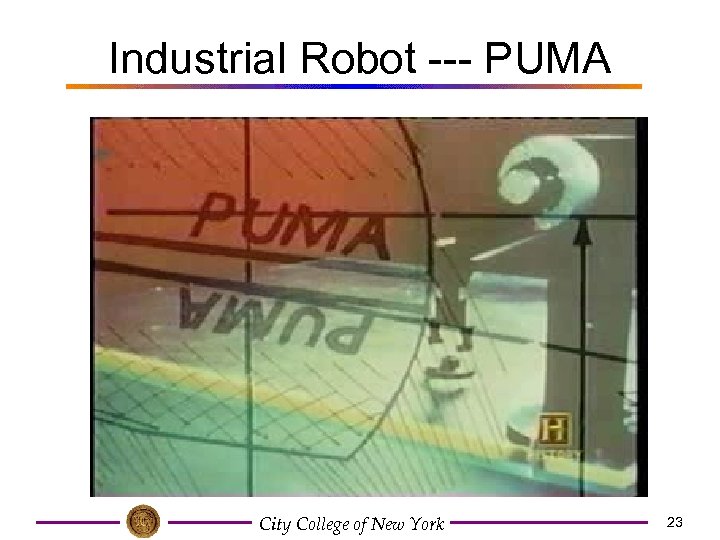 Industrial Robot --- PUMA City College of New York 23 