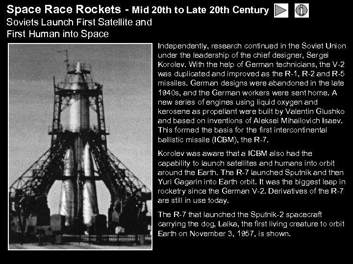 Space Rockets - Mid 20 th to Late 20 th Century Soviets Launch First