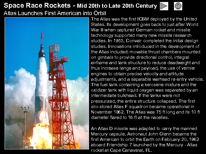 Space Rockets - Mid 20 th to Late 20 th Century Atlas Launches First