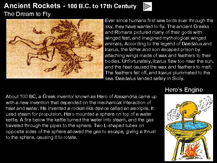 Ancient Rockets - 100 B. C. to 17 th Century The Dream to Fly