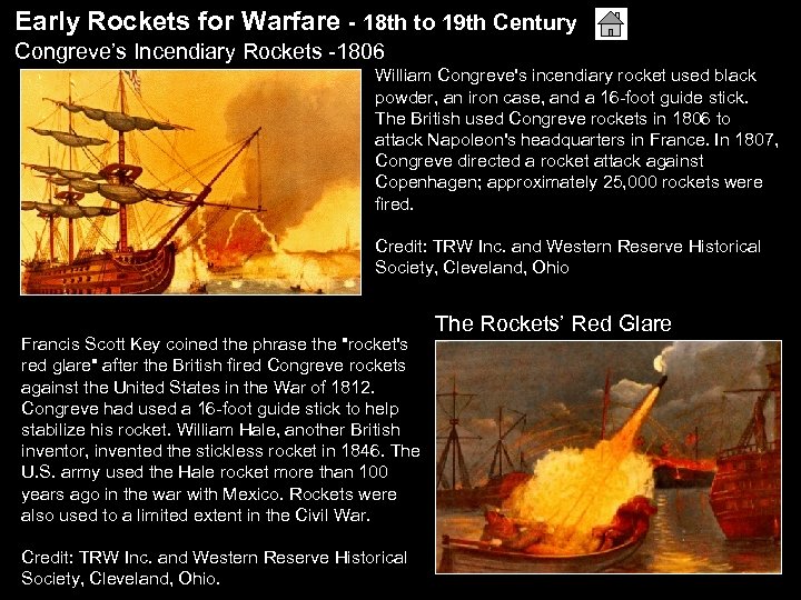 Early Rockets for Warfare - 18 th to 19 th Century Congreve’s Incendiary Rockets