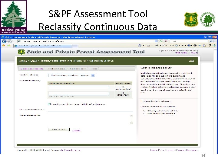 S&PF Assessment Tool Reclassify Continuous Data 34 