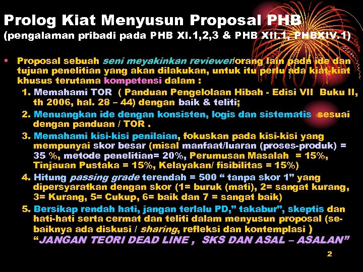 Prolog Kiat Menyusun Proposal PHB (pengalaman pribadi pada PHB XI. 1, 2, 3 &