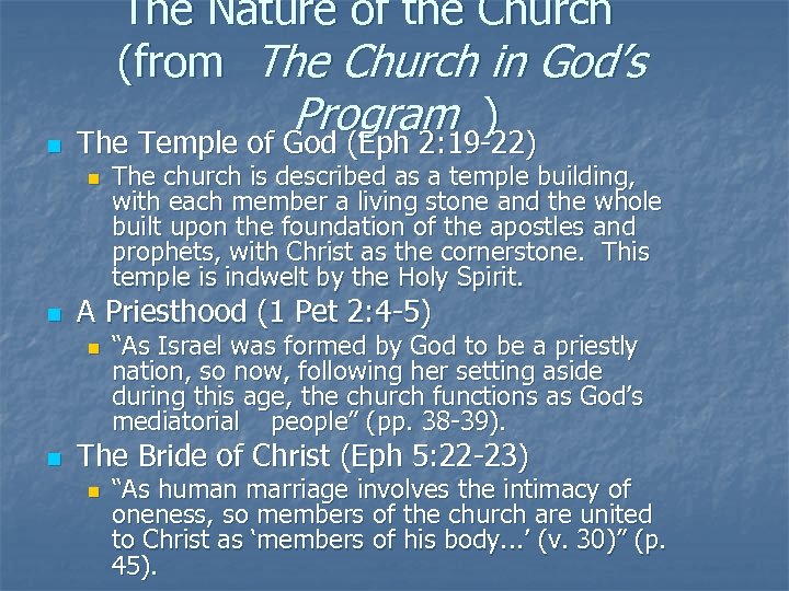 n The Nature of the Church (from The Church in God’s Program ) The