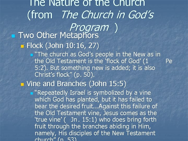 n The Nature of the Church (from The Church in God’s Program ) Two