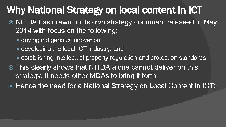 Why National Strategy on local content in ICT NITDA has drawn up its own