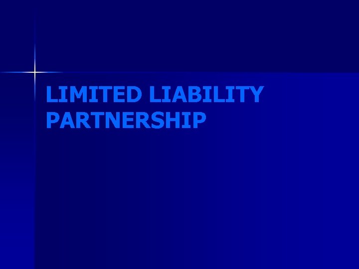 LIMITED LIABILITY PARTNERSHIP 