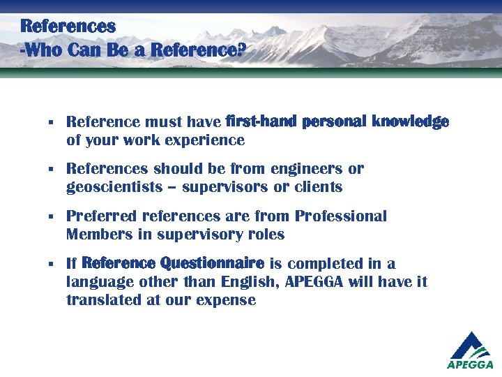 References -Who Can Be a Reference? § Reference must have first-hand personal knowledge of