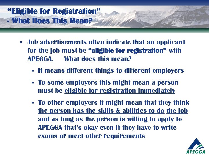 “Eligible for Registration” - What Does This Mean? § Job advertisements often indicate that