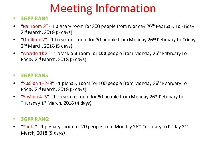  • 3 GPP RAN 4 • • • Meeting Information “Ballroom 3” -