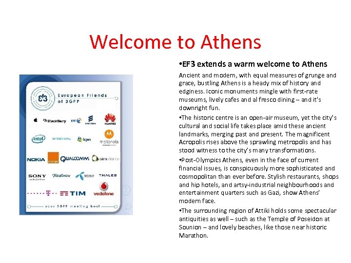 Welcome to Athens • EF 3 extends a warm welcome to Athens Ancient and