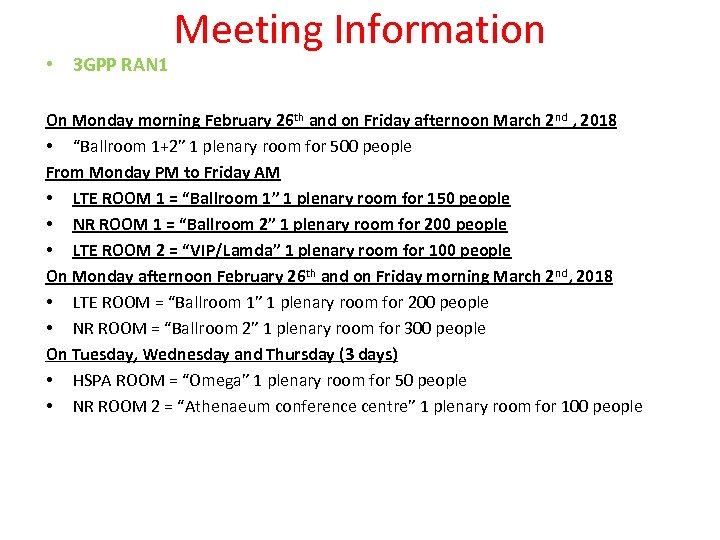  • 3 GPP RAN 1 Meeting Information On Monday morning February 26 th
