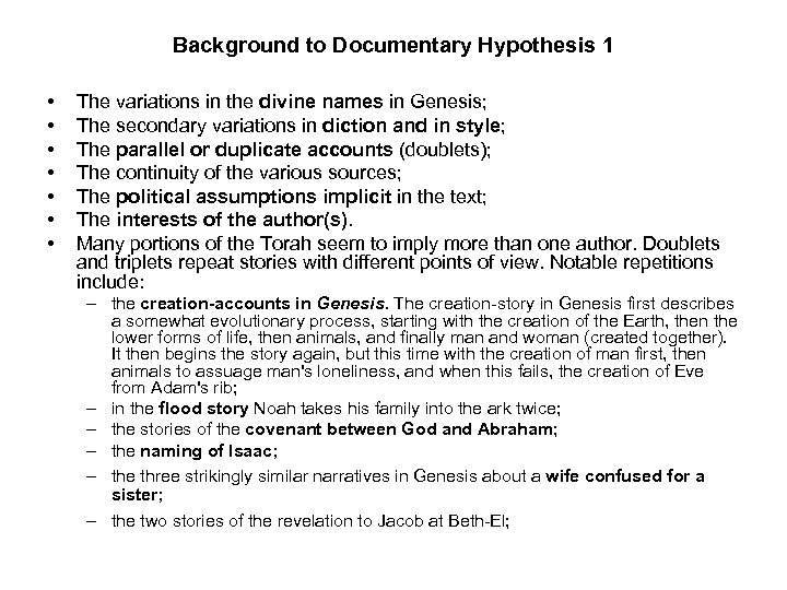 Background to Documentary Hypothesis 1 • • The variations in the divine names in