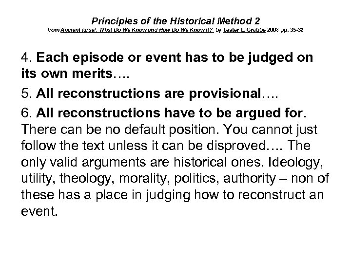 Principles of the Historical Method 2 from Ancient Israel: What Do We Know and