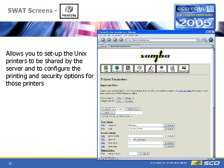 SWAT Screens - Allows you to set-up the Unix printers to be shared by