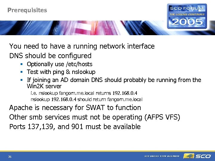 Prerequisites You need to have a running network interface DNS should be configured §