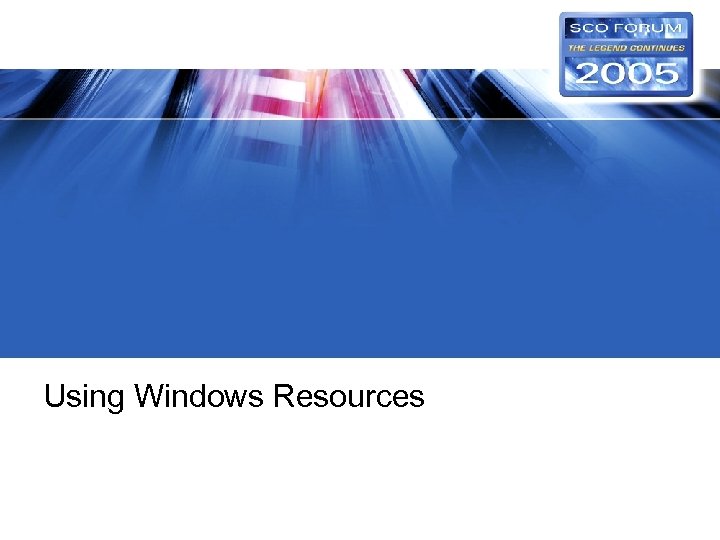Using Windows Resources 