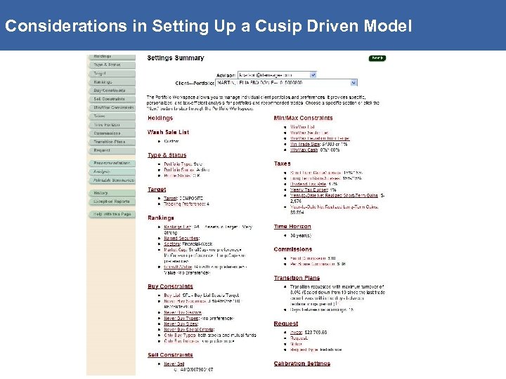 Considerations in Setting Up a Cusip Driven Model 