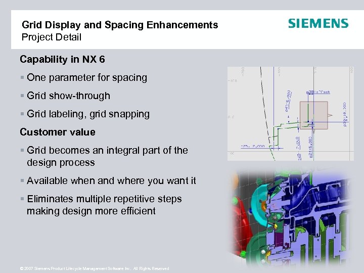 Grid Display and Spacing Enhancements Project Detail Capability in NX 6 § One parameter