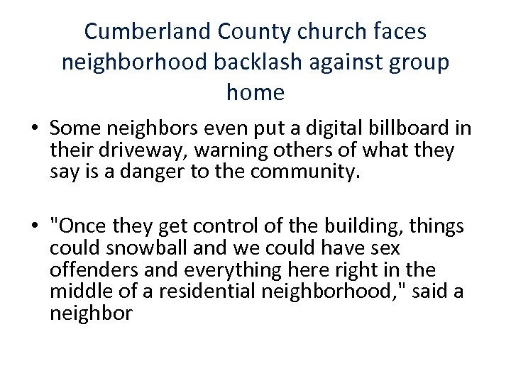 Cumberland County church faces neighborhood backlash against group home • Some neighbors even put