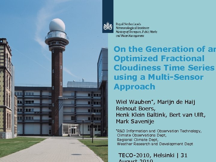 On the Generation of an Optimized Fractional Cloudiness Time Series using a Multi-Sensor Approach