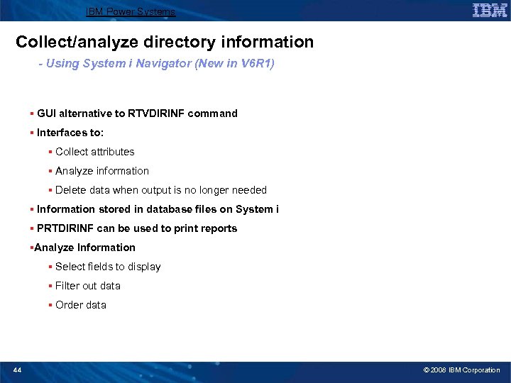 IBM Power Systems Collect/analyze directory information - Using System i Navigator (New in V