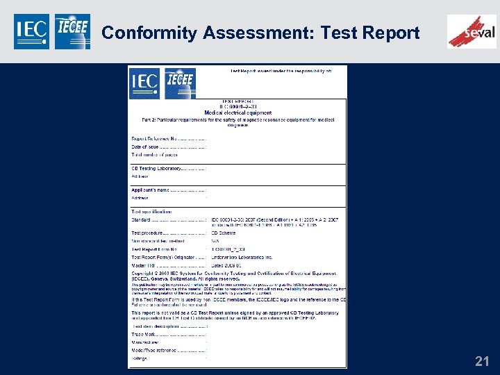 Conformity Assessment: Test Report 21 