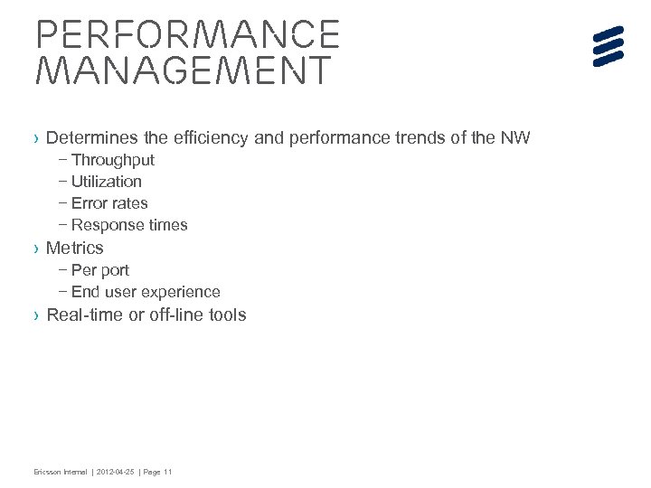 Performance management › Determines the efficiency and performance trends of the NW – Throughput