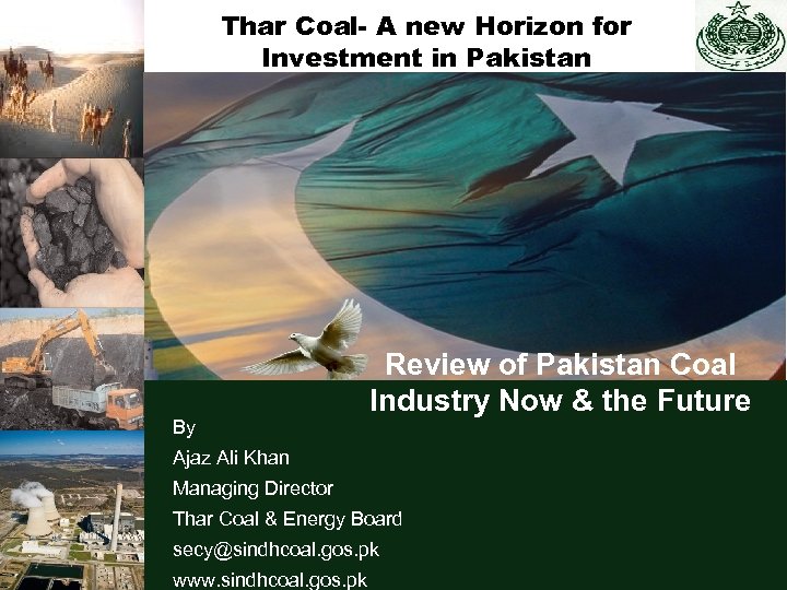 Thar Coal- A new Horizon for Investment in Pakistan By Review of Pakistan Coal