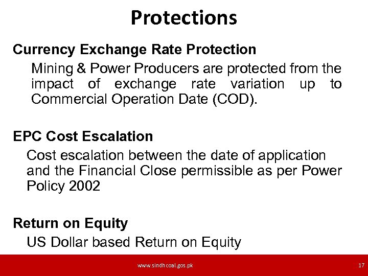 Protections Currency Exchange Rate Protection Mining & Power Producers are protected from the impact