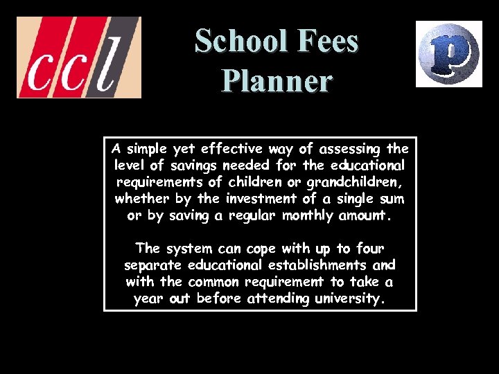 School Fees Planner A simple yet effective way of assessing the level of savings