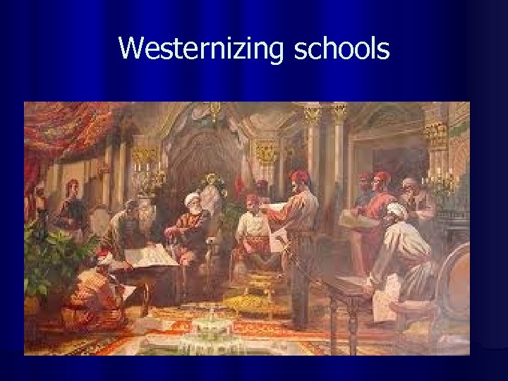 Westernizing schools 