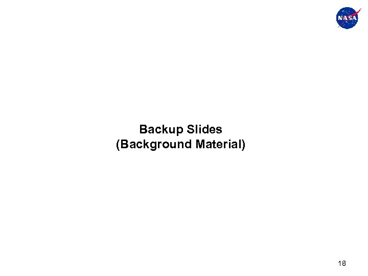 Backup Slides (Background Material) 18 