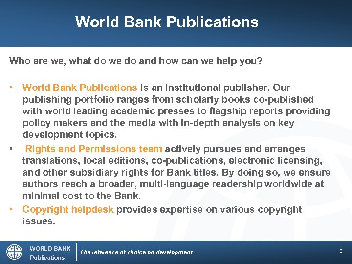 World Bank Publications Who are we, what do we do and how can we