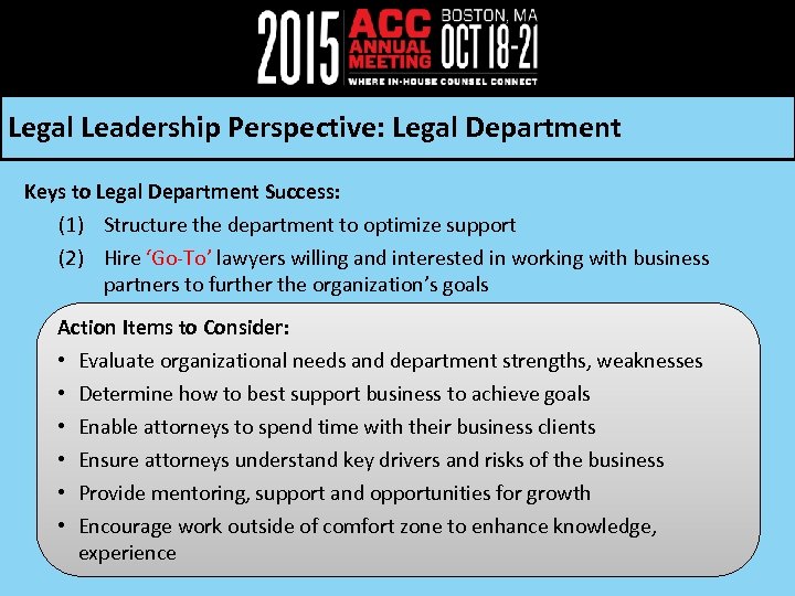 Legal Leadership Perspective: Legal Department Keys to Legal Department Success: (1) Structure the department