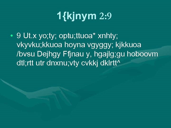 1{kjnym 2: 9 • 9 Ut. x yo; ty; optu; ttuoa* xnhty; vkyvku; kkuoa
