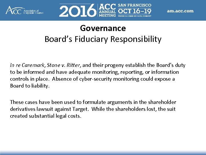 Governance Board’s Fiduciary Responsibility In re Caremark, Stone v. Ritter, and their progeny establish