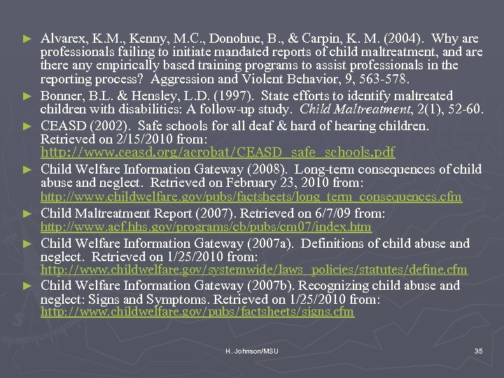 ► ► ► Alvarex, K. M. , Kenny, M. C. , Donohue, B. ,