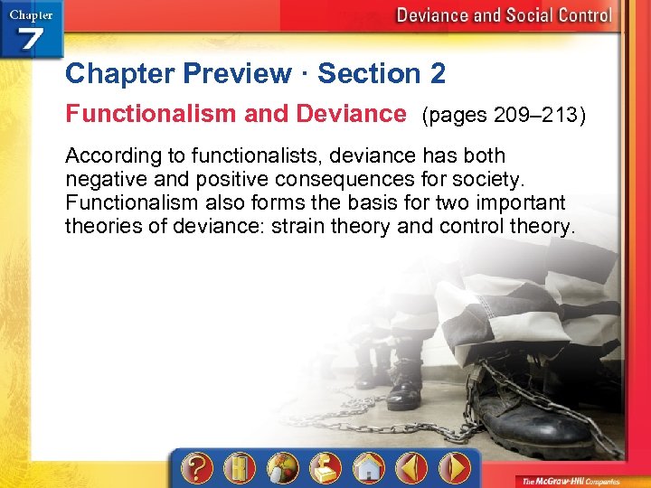 Chapter Preview · Section 2 Functionalism and Deviance (pages 209– 213) According to functionalists,