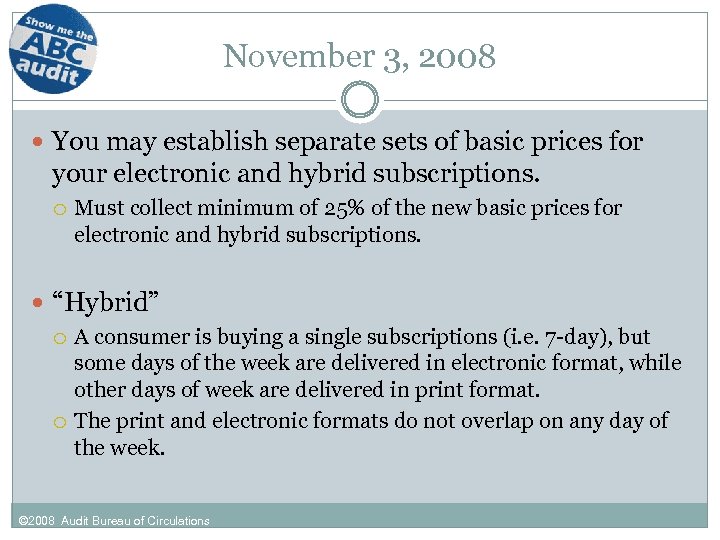 November 3, 2008 You may establish separate sets of basic prices for your electronic