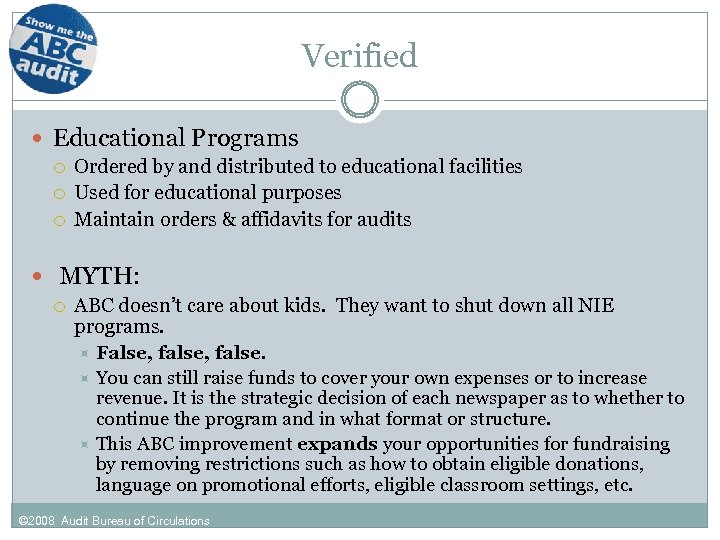 Verified Educational Programs Ordered by and distributed to educational facilities Used for educational purposes