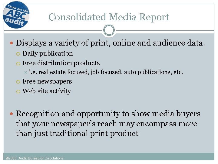 Consolidated Media Report Displays a variety of print, online and audience data. Daily publication