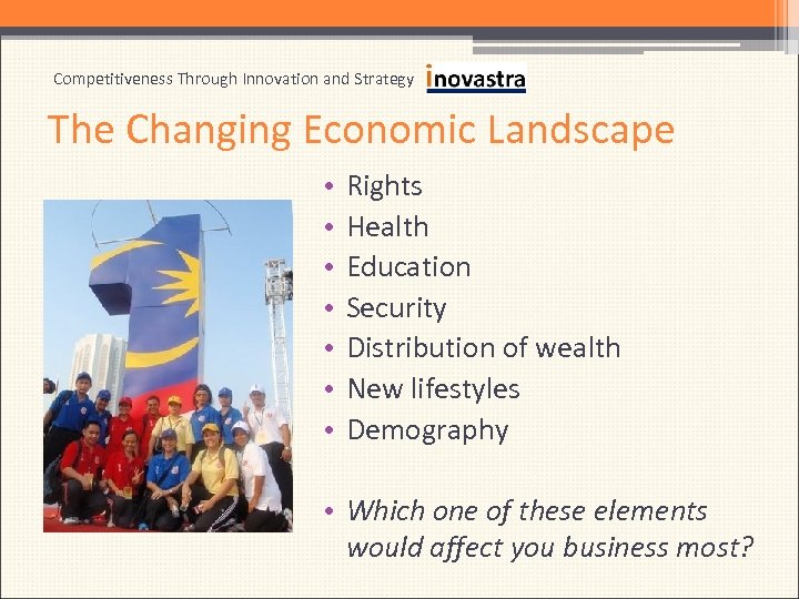 Competitiveness Through Innovation and Strategy The Changing Economic Landscape • • Rights Health Education