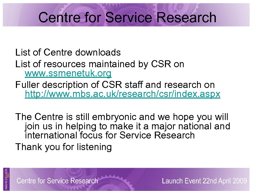 Centre for Service Research List of Centre downloads List of resources maintained by CSR