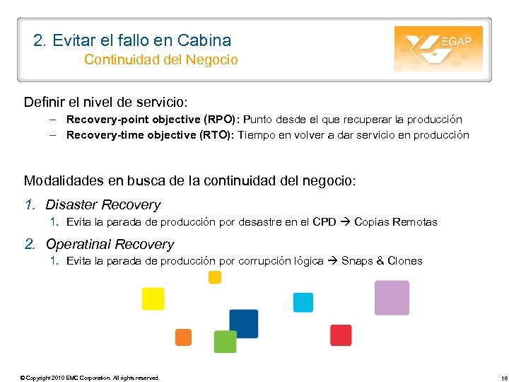 2. Evitar el fallo en Cabina Continuidad del Negocio Definir el nivel de servicio:
