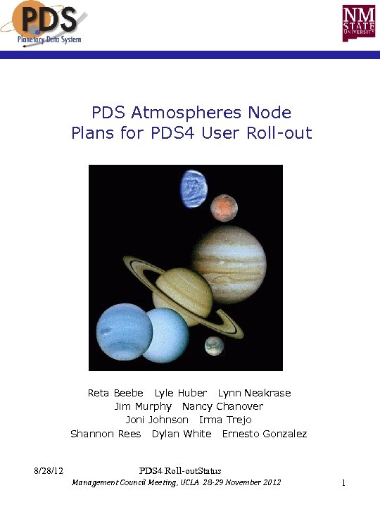 PDS Atmospheres Node Plans for PDS 4 User Roll-out Reta Beebe Lyle Huber Lynn