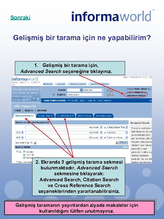 Sonraki Gelişmiş bir tarama için ne yapabilirim? 1. Gelişmiş bir tarama için, Advanced Search